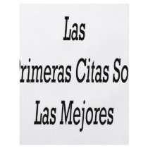 Las Primeras Citas Son Las Mejores flyers