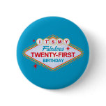 Las Vegas 21st Birthday Pinback Buttons