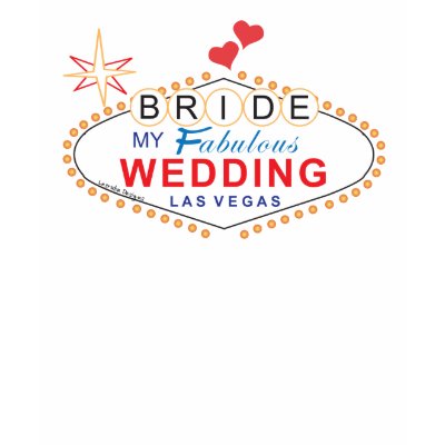 Las Vegas Bride t-shirts