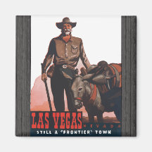 Las Vegas Nevada Still A "Frontier" Town, Vintage Magnets