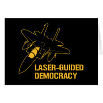 Laser-Guided Democracy / Peace through Firepower Greeting Card