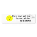laser printer bumper stickers
