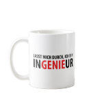 Lasst mich durch ich bin Ingenieur Mug