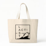 LAST ACT! BAG