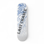 Last Chance Fade Skate Board