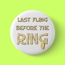 Last fling before the Ring button
