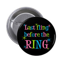 Last Fling Before the Ring button buttons