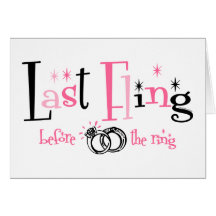 Last Fling Before The Ring Card