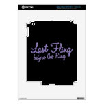Last Fling Before the Ring in lavender iPad 3 Decals