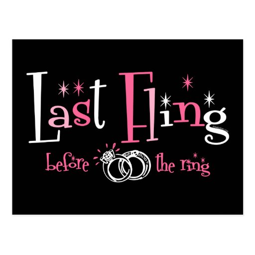 Last Fling Before The Ring Postcard Zazzle