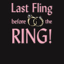 Last fling before the ring t-shirt shirt