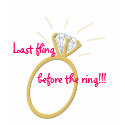 Last fling, before the ring!!! t-shirts by pnk_dia Last fling, before the ring!!! t-shirts