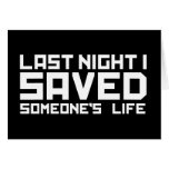 Last Night A DJ Saved My Life cards
