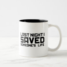 Last Night A DJ Saved My Life Coffee Mug