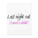 Last Night Out (I Need A Drink) postcards