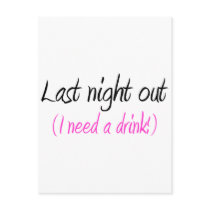 Last Night Out (I Need A Drink) postcards