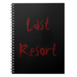 Last resort notebooks