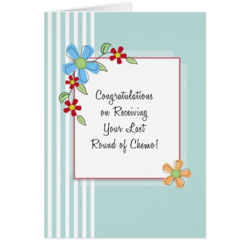 chemo last congratulations card round treatment end gifts posters cards gift zazzle