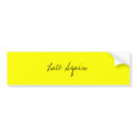 Late Again bumper stickers