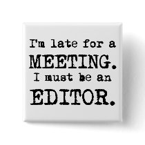 Late Editor Button