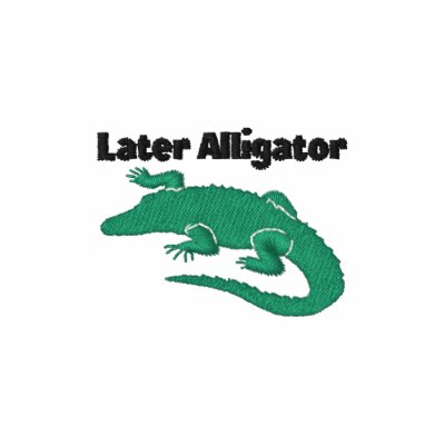 Later Alligator Embroidered Shirt by MyGrandparentsRock