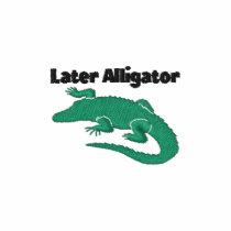 Later Alligator embroidered shirts by MyGrandparentsRock Later Alligator embroidered shirts