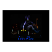 Later Alone posters