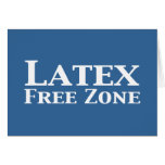 Latex Free Zone Gifts