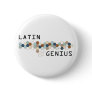 Latin Genius Buttons