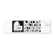 Latin Survive bumper stickers