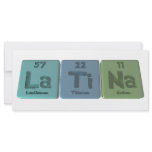 Latina  as Lathanum Titanium Sodium Custom Rack Card