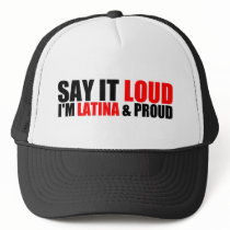 Latina & Proud hats by LatinoTimeShirts Latina & Proud hats