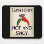 Latino Guys Are Hot And Spicy mousepads