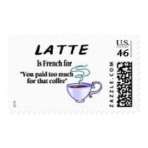 Latte Is French For... postage by TorrDenaIndians Latte Is French For... postage