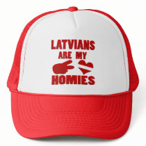Latvians are my Homies Hats