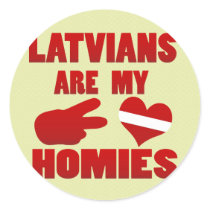 Latvians are my Homies Stickers