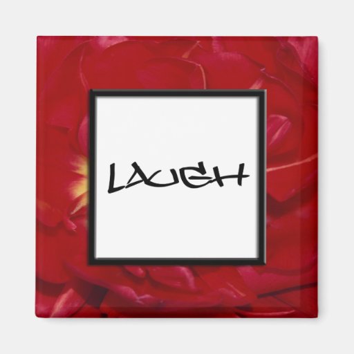 Laugh Magnet