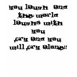 laugh now cry later t-shirts