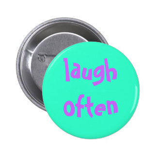 laugh often button buttons pins