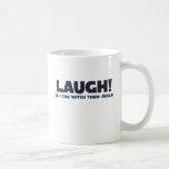 laugh so your boobs will jiggle coffee mugs