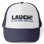 laugh so your boobs will jiggle hat