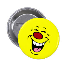 Laughing Face: My employees expect to get raises Pinback Button