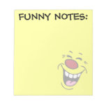 Laughing Face: My employees expect to get raises Memo Pad
