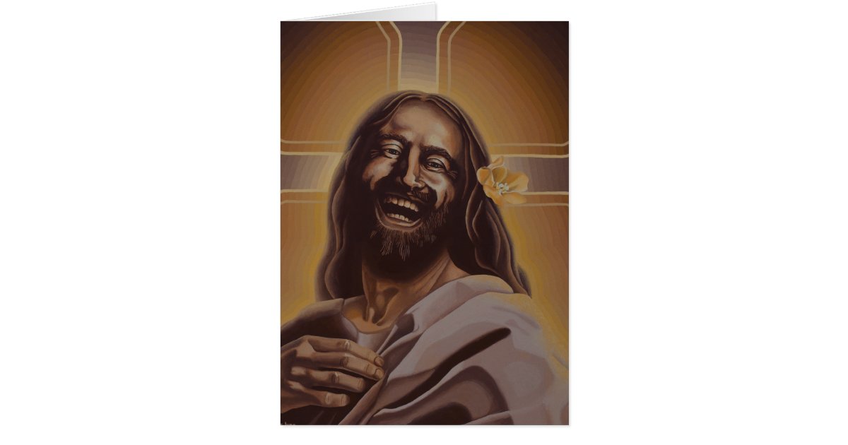 Laughing Jesus Card | Zazzle