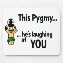 Laughing Pygmy Mousepad