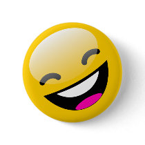 LAUGHING SMILEY FACE PINBACK BUTTON