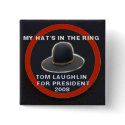 Laughlin for President Button by elfyboy Laughlin for President Button