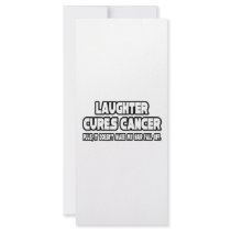 Laughter Cures Cancer...Doesn't Make My Hair Fall rack cards