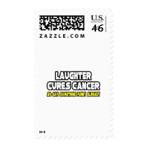 Laughter Cures Cancer... Postage