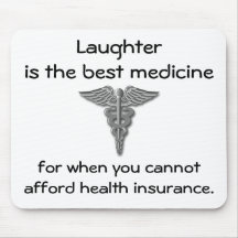 Laughter is the best medicine for when you 02 mousepad